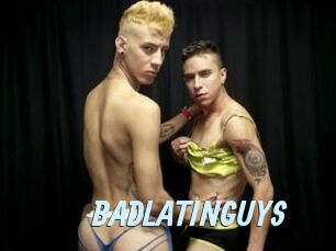 BADLATINGUYS