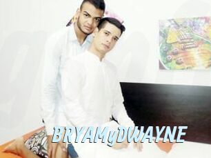 BRYAMyDWAYNE