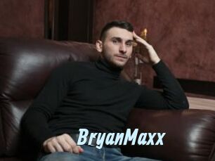 BryanMaxx