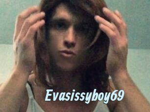 Evasissyboy69