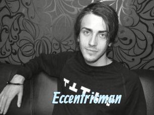 Eccentricman