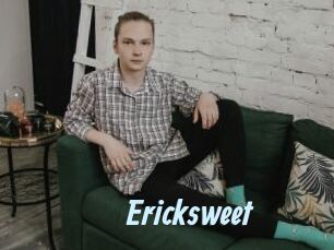 Ericksweet