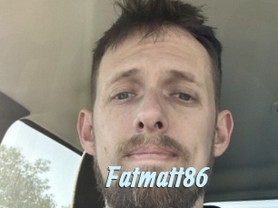 Fatmatt86