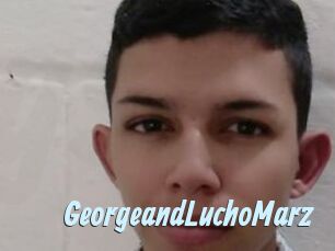 GeorgeandLuchoMarz