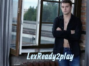 LexReady2play