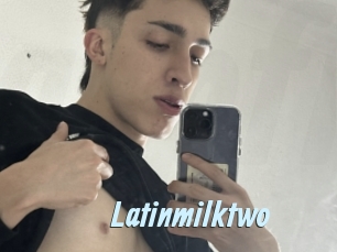 Latinmilktwo