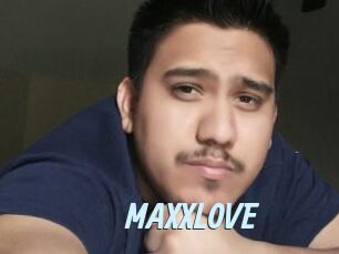 MAXXLOVE