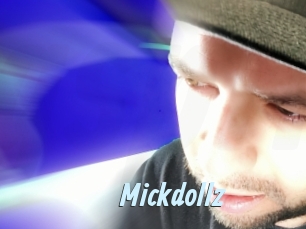 Mickdollz