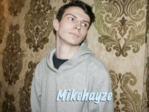 Mikehayze