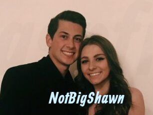 NotBigShawn