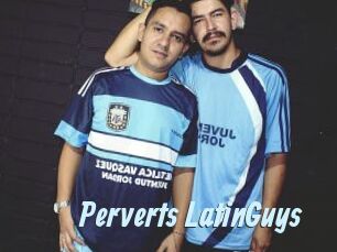 Perverts_LatinGuys