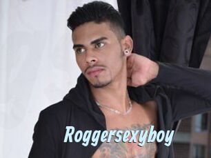 Roggersexyboy