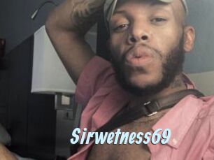 Sirwetness69