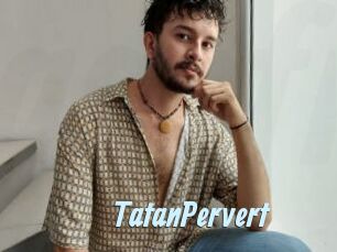 TatanPervert