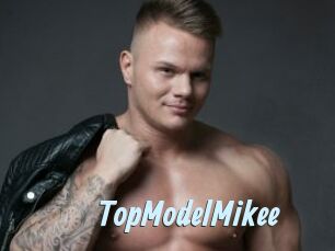 TopModelMikee