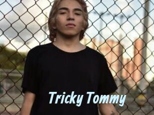 Tricky_Tommy