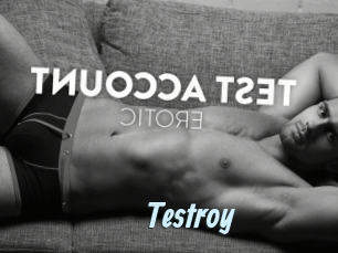 Testroy