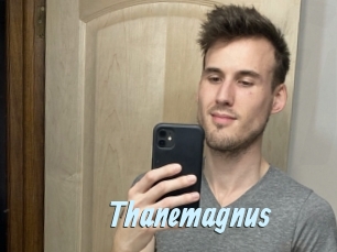 Thanemagnus