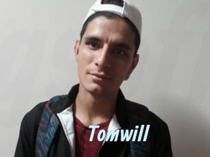 Tomwill