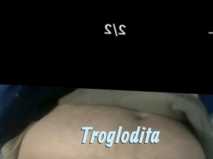 Troglodita