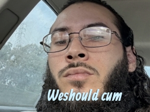 Weshould_cum