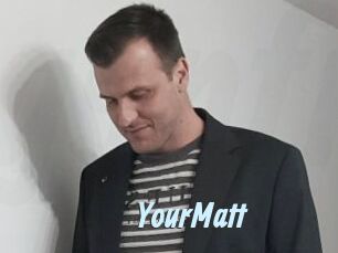 YourMatt